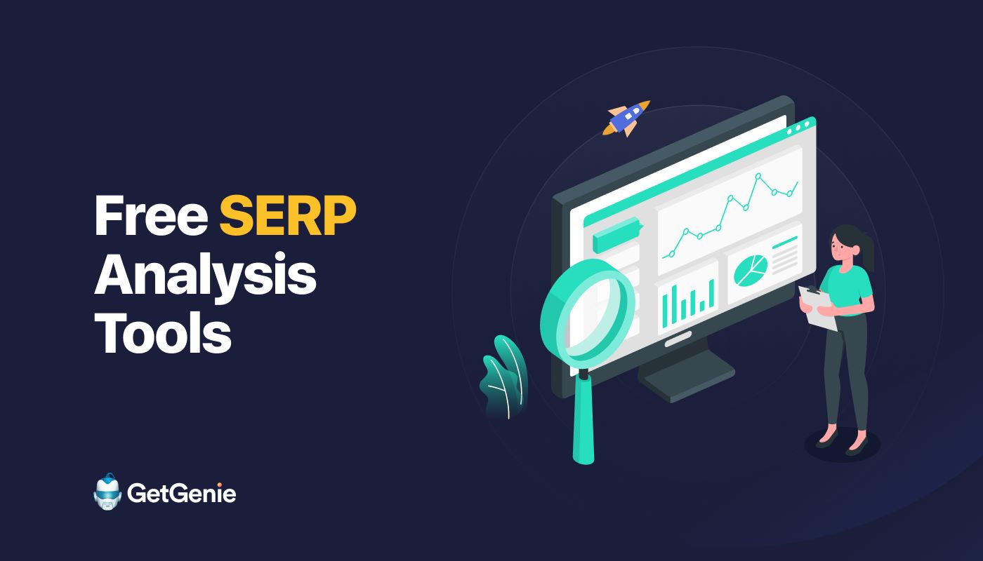 Best 4 Free SERP Analysis Tools For Smarter SEO Decisions